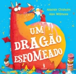 Um Dragão Esfomeado