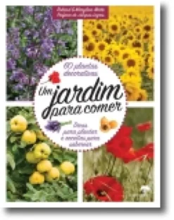 Um Jardim Para Comer