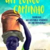 Um Longo Caminho