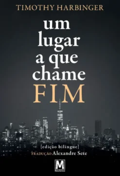 Um Lugar a Que Chame Fim