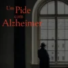 Um Pide com Alzheimer