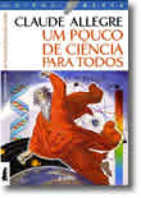Um Pouco de Ciência Para Todos