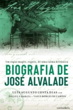 Um Rapaz Magro, Esguio, de Uma Calma Britânica - Biografia de José de Alvalade