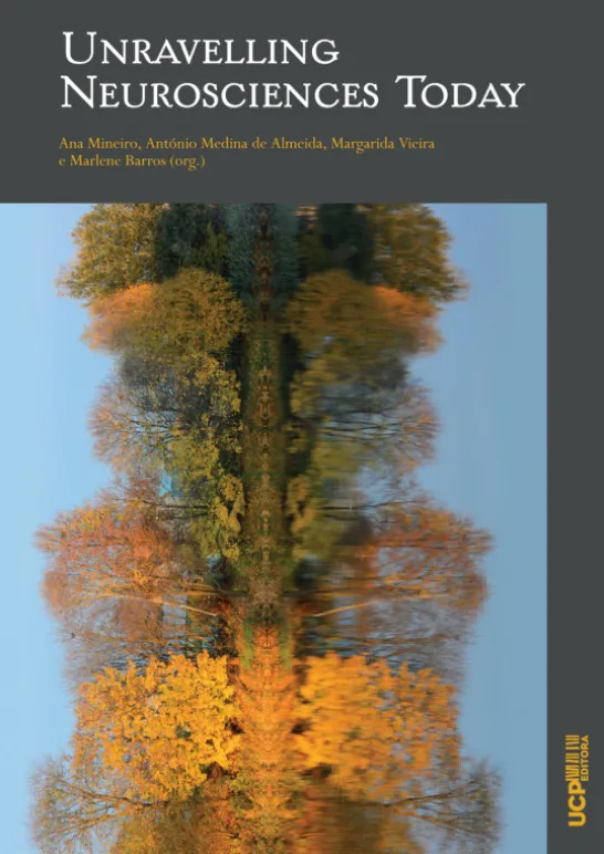 Unravelling Neurosciences Today - Livro em Homenagem ao Professor Doutor Alexandre Castro Caldas