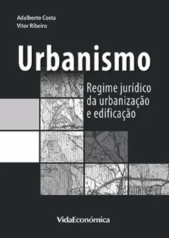 Urbanismo - Regime Jurídico da Urbanização