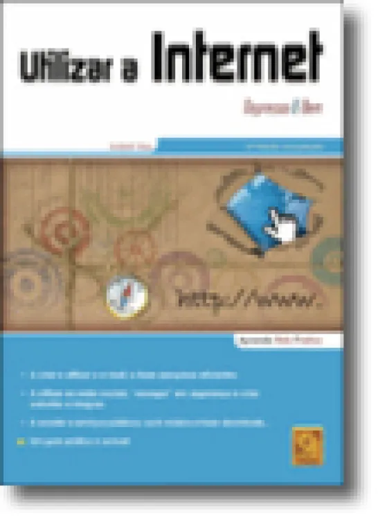 Utilizar a Internet : Depressa & Bem