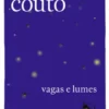 Vagas e Lumes