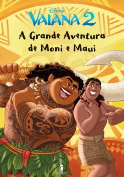Vaiana 2 - A Grande Aventura de Moni e Maui