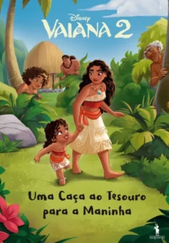 Vaiana 2 - (#01) - Uma Caça ao Tesouro Para a Maninha