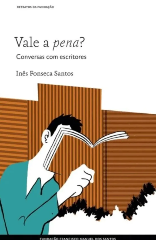 Vale a Pena? - Conversas com Escritores