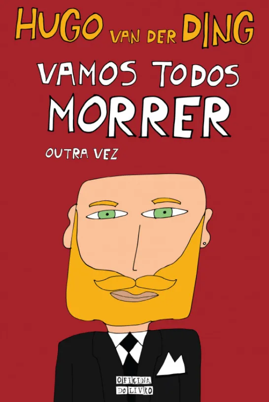 Vamos Todos Morrer Outra Vez