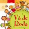 Vá de Roda - Pré-Escolar 4/5 Anos