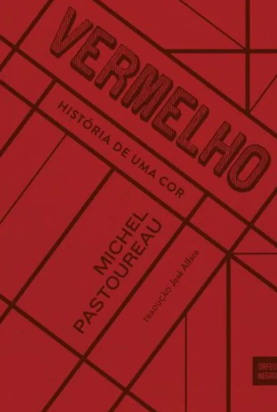 Vermelho - História de Uma Cor