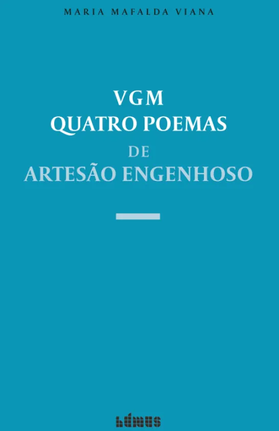 VGM - Quatro Poemas de Artesão Engenhoso
