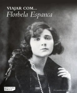 Viajar com Florbela Espanca