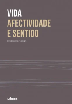 Vida Afectividade e Sentido