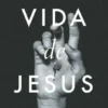 Vida de Jesus