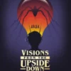 Visions from the Upside Down: Stranger Things Artbook