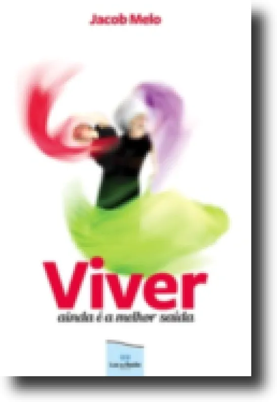 Viver Ainda é a Melhor Saída