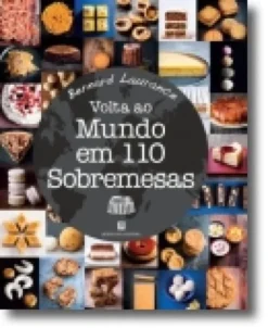 Volta ao Mundo em 110 Sobremesas