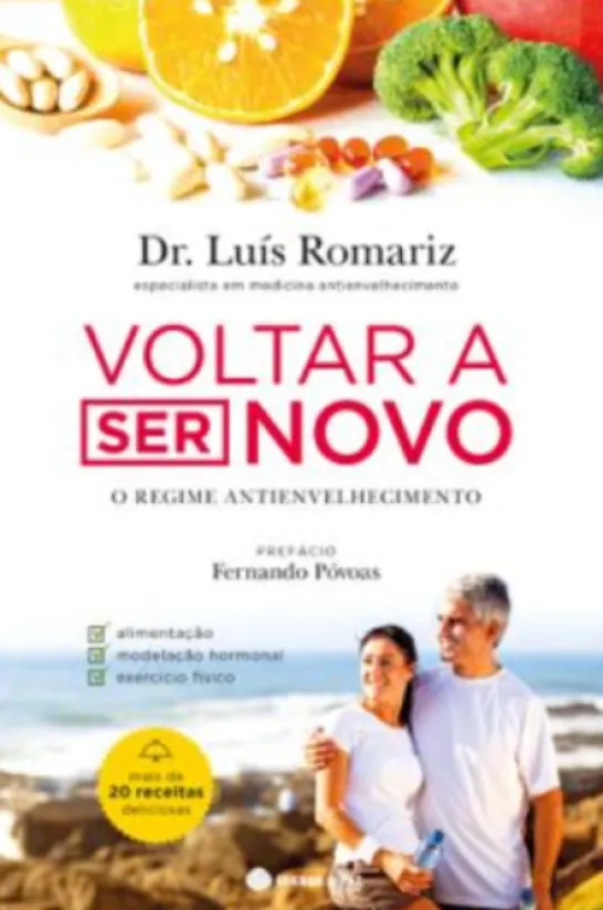 Voltar a Ser Novo - O Regime Anti-Envelhecimento