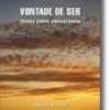 Vontade de Ser - Textos sobre adolescência