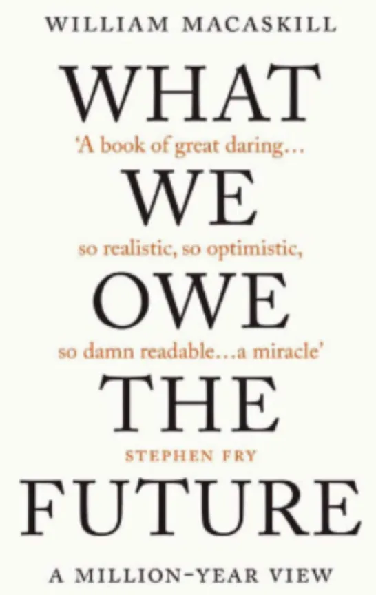 What We Owe the Future
